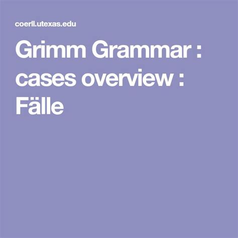 Grimm Grammar : cases overview : Fälle